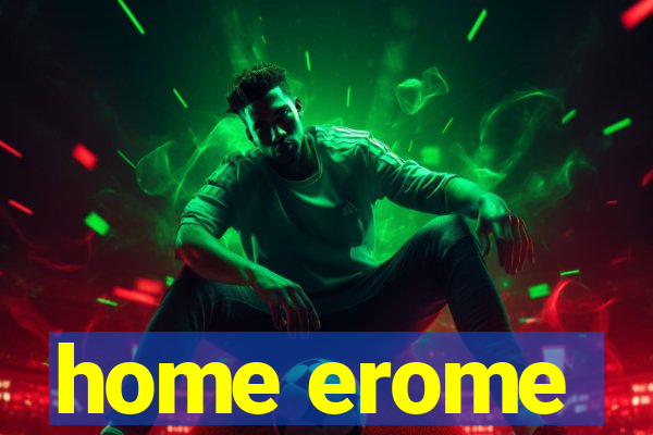 home erome